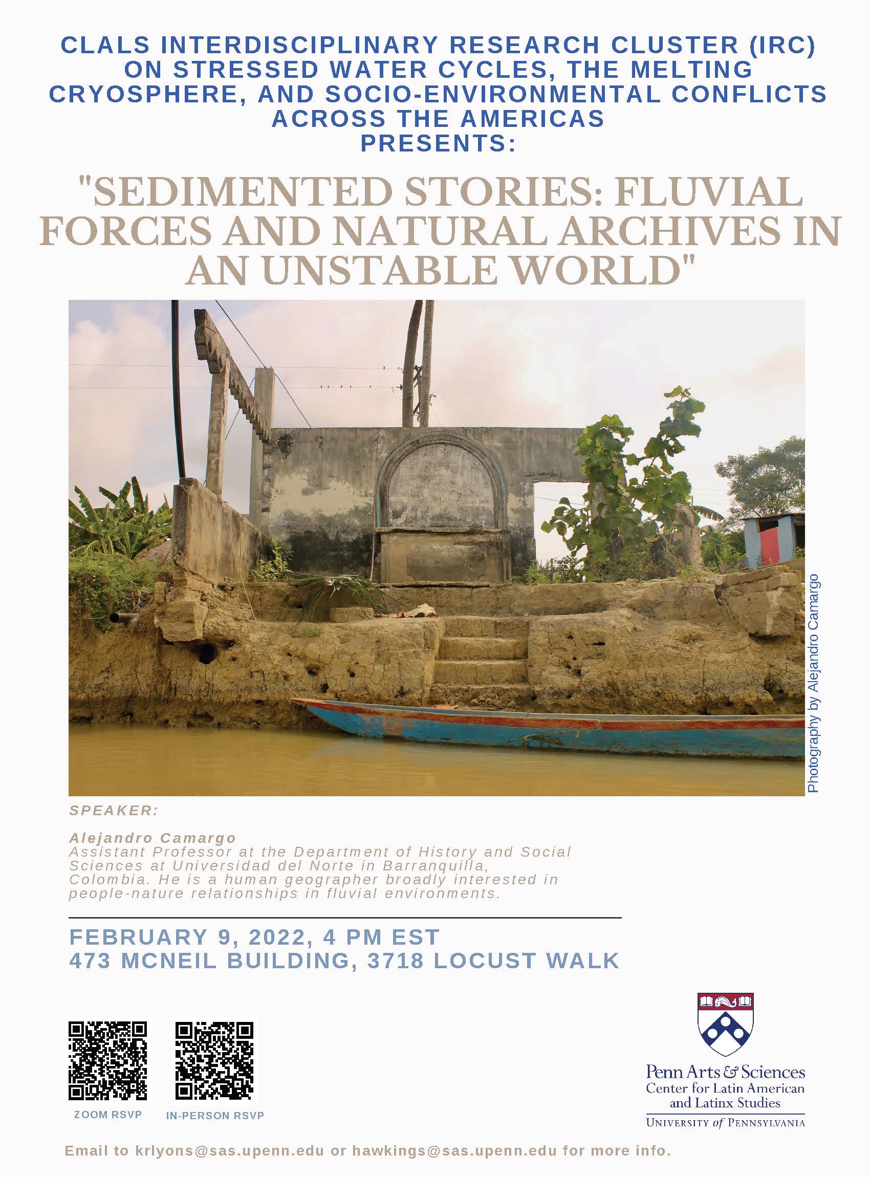 "Sedimented stories: Fluvial forces and natural archives in an unstable world" with Alejandro Camargo