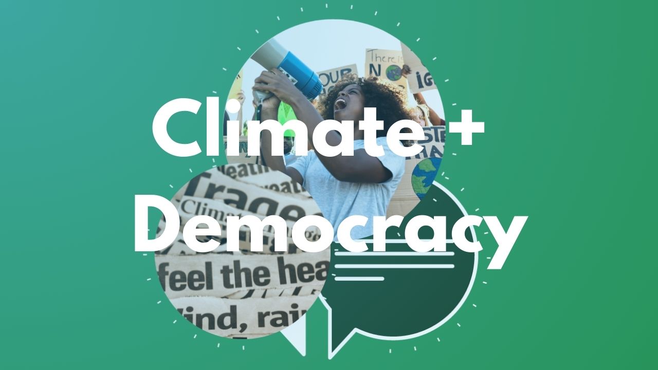 Text, "Climate + Democracy."