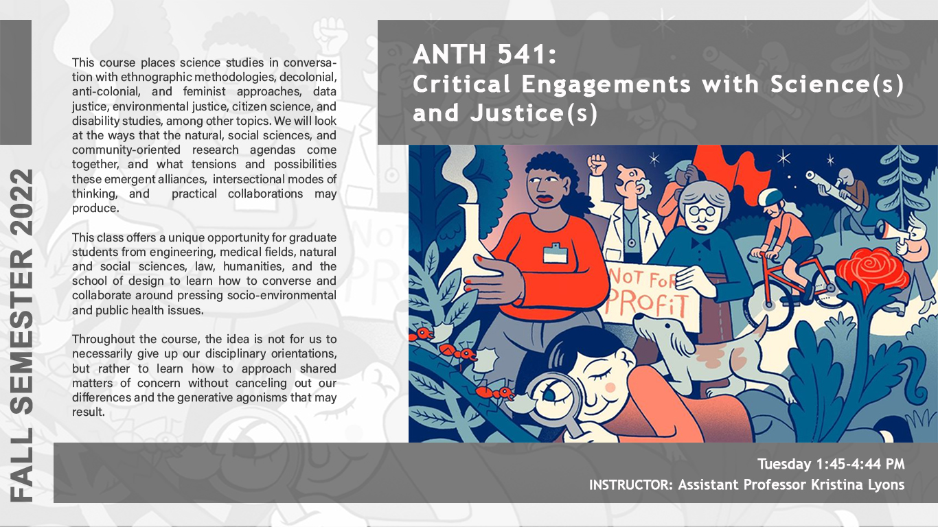 Anth 541 Flyer with a comic description of a group of people in nature performing science observations, experiments, and signs of activism