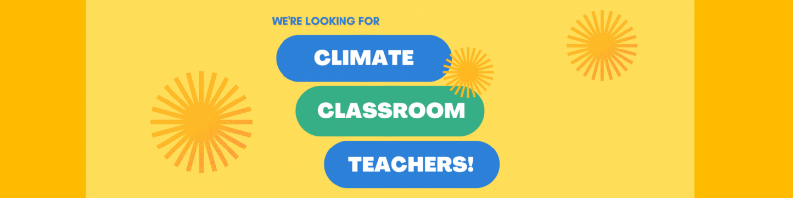 Climate Classroom Teachers ad in bright yellow and orange