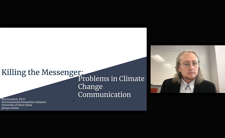Roy Scranton presenting on Killing the Messenger: Challenges in Climate Change Communication via Zoom