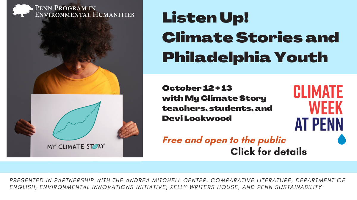 Listen Up! Climate Storytelling and Philadelphia Youth, October 12 and 13